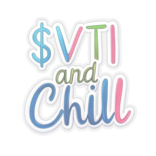 $VTI and Chill Stickers